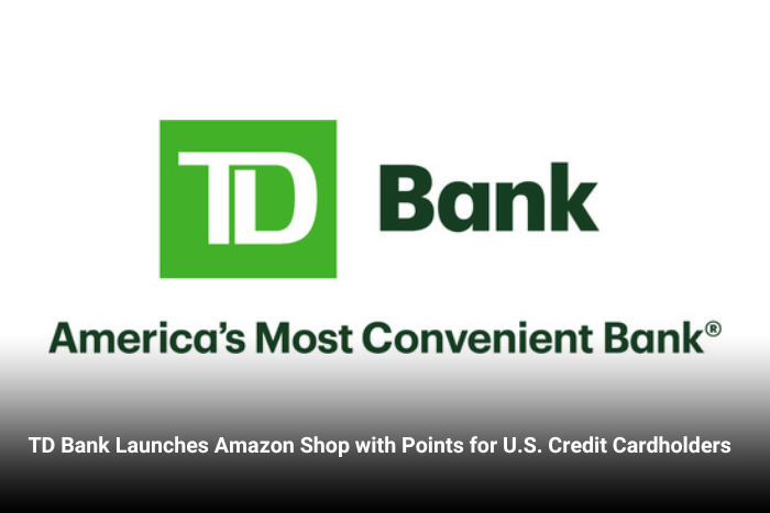 TD Bank Launches Amazon Shop with Points for U.S. Credit Cardholders