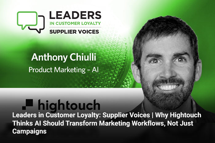 Leaders in Customer Loyalty: Supplier Voices | Why Hightouch Thinks AI Should Transform Marketing Workflows, Not Just Campaigns