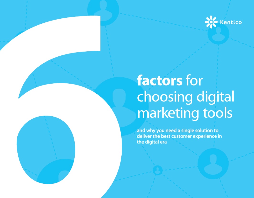 6 Factors for Choosing Digital Marketing Tools