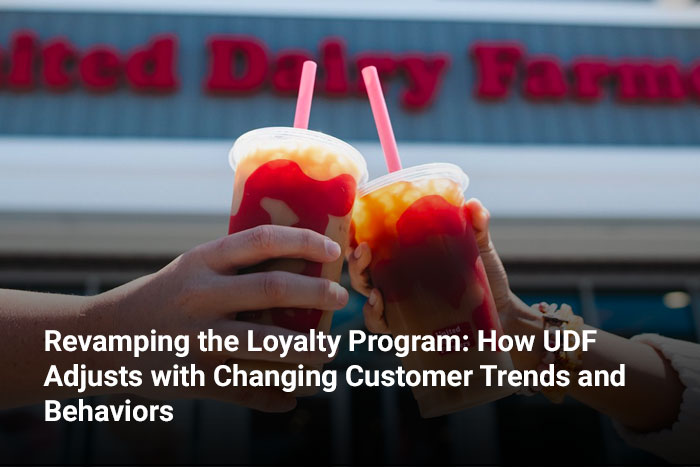 Revamping the Loyalty Program: How UDF Adjusts with Changing Customer Trends and Behaviors 