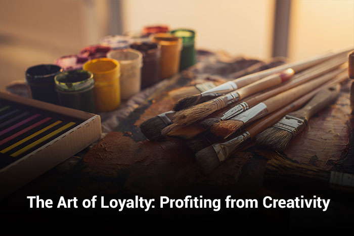 The Art of Loyalty: Profiting from Creativity