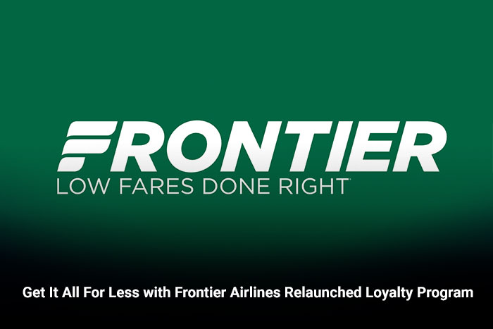 Get It All For Less with Frontier Airlines Relaunched Loyalty Program 
