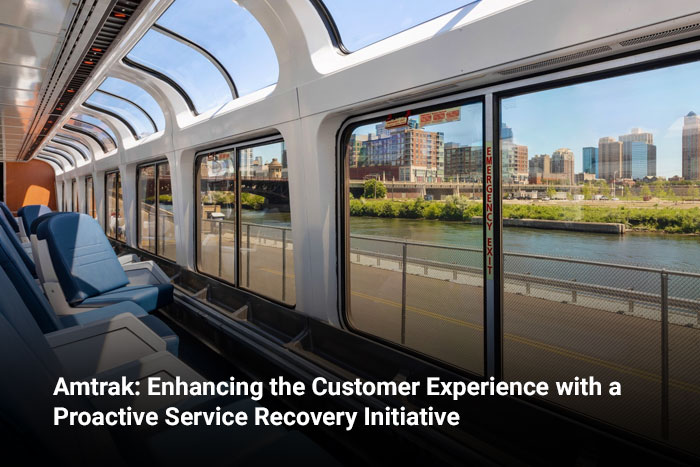 Amtrak: Enhancing the Customer Experience with a Proactive Service Recovery Initiative