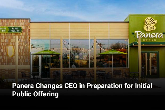 Panera Changes CEO in Preparation for Initial Public Offering 