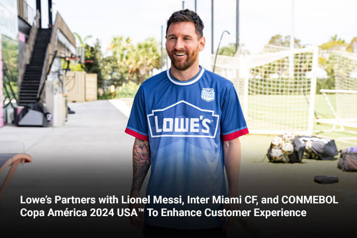 Lowe’s Partners with Lionel Messi To Enhance Customer Experience