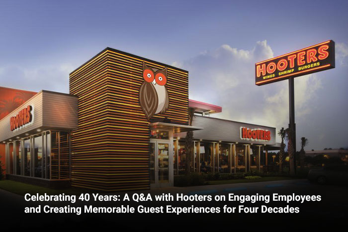 Celebrating 40 Years: A Q&A with Hooters on Engaging Employees and Creating Memorable Guest Experiences for Four Decades