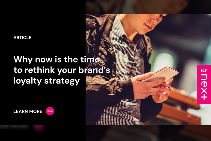 Why Now is the Time to Rethink Your Brand’s Loyalty Strategy