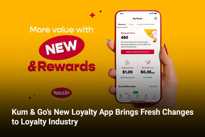 Kum & Go’s New Loyalty App Brings Fresh Changes to Loyalty Industry 