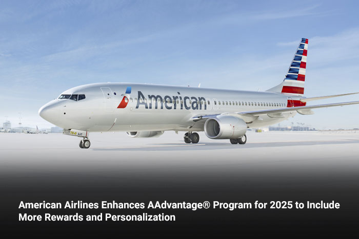 American Airlines Enhances AAdvantage® Program for 2025 to Include More Rewards and Personalization 