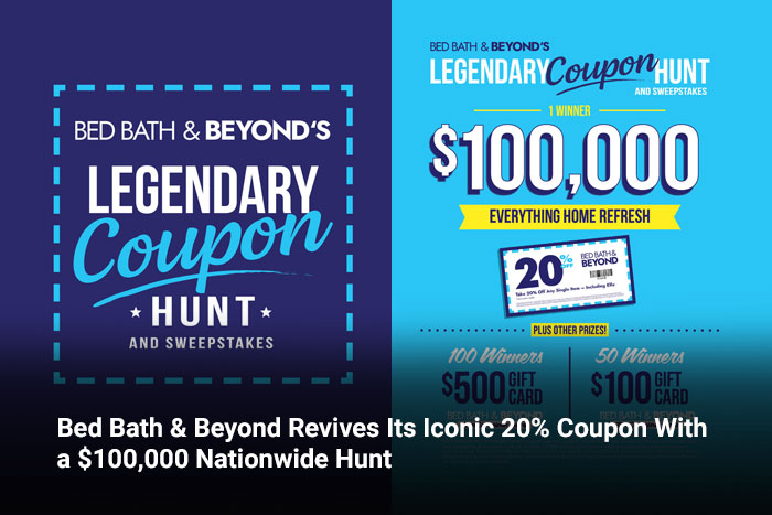 Bed Bath & Beyond Revives Its Iconic 20% Coupon With a $100,000 Nationwide Hunt 