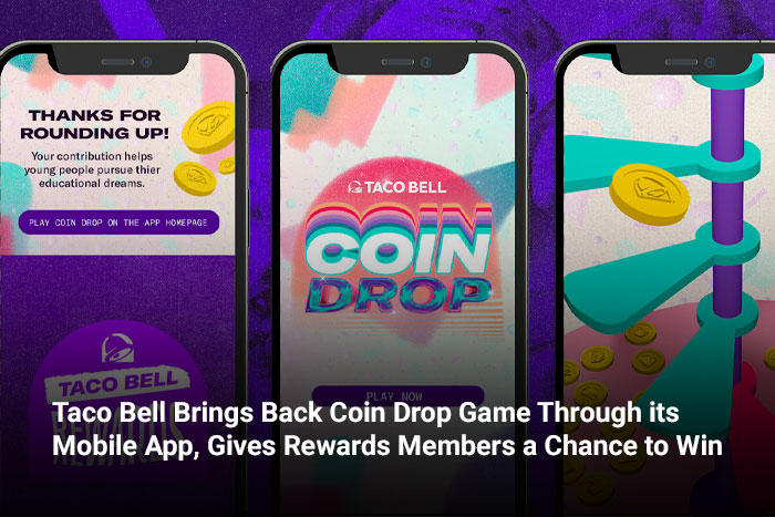 Taco Bell Brings Back Coin Drop Game Through its Mobile App, Gives Rewards Members a Chance to Win 
