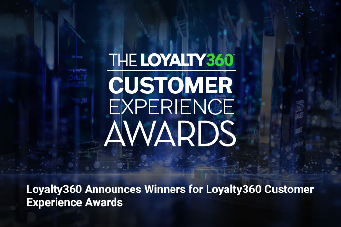 Loyalty360 Announces Winners for Loyalty360 Customer Experience Awards