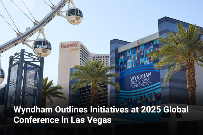 Wyndham Outlines Initiatives at 2025 Global Conference in Las Vegas
