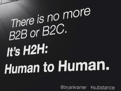 There is No B2B or B2C: It’s Human to Human