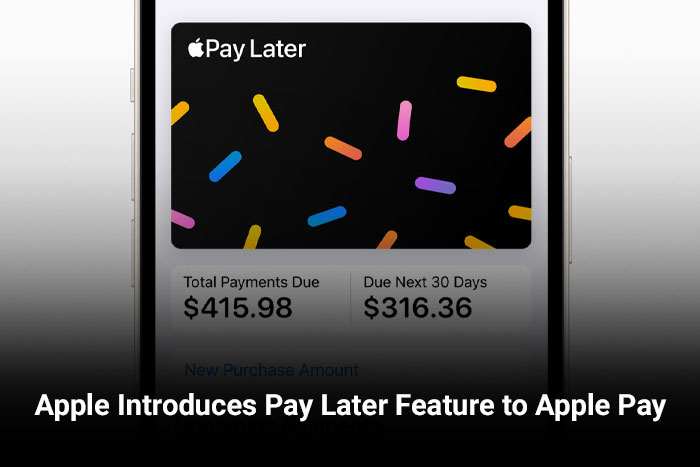 Apple Introduces Pay Later Feature to Apple Pay 