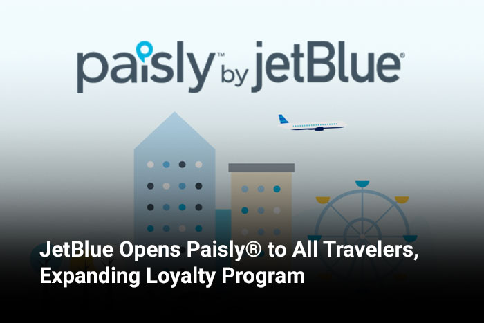 JetBlue Opens Paisly® to All Travelers, Expanding Loyalty Program 