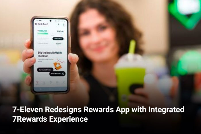 7-Eleven Redesigns Rewards App with Integrated 7Rewards Experience  