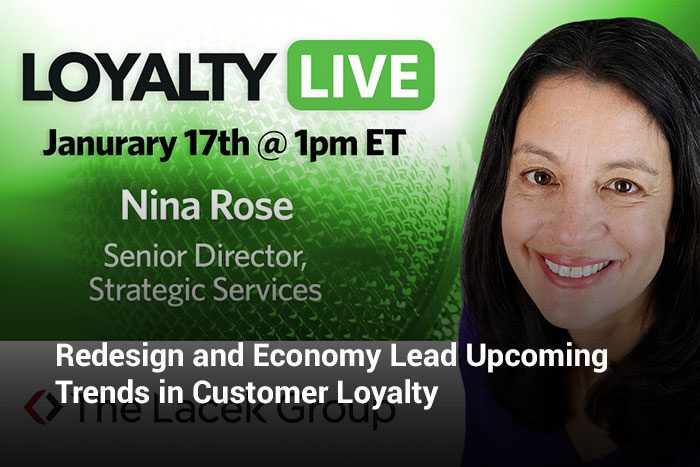 Loyalty Live – Lacek : Redesign and Economy Lead Upcoming Trends in Customer Loyalty