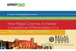 A Case for Individualized Incentives: How Regal Cinemas Achieved Competitive Differentiation in a Highly Disrupted Industry